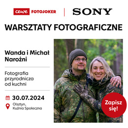 Warsztaty fotograficzne - Wanda i Michał Narożni - Fotografia przyrodnicza od kuchni - 30.07.2024