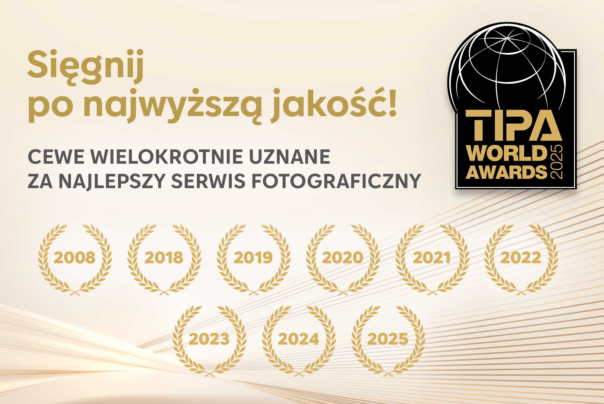 Nagłówek „Sięgnij po najwyższą jakość”! Logo TIPA World Awards 2025 i złote laury z napisami od 2008 do 2025 Nagłówek „Sięgnij po najwyższą jakość”! Logo TIPA World Awards 2025 i złote laury z napisami od 2008 do 2025